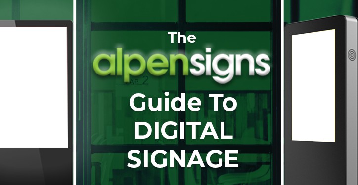 Alpen Signs Guide To Digital Signage